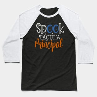 Spooktacular Principal Baseball T-Shirt